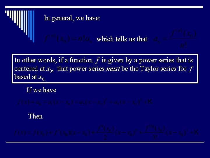 In general, we have: which tells us that In other words, if a function In general, we have: which tells us that In other words, if a function
