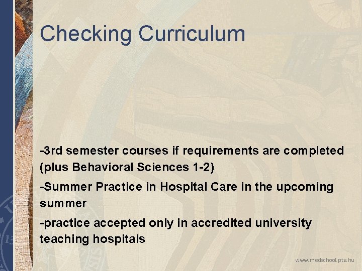 Checking Curriculum -3 rd semester courses if requirements are completed (plus Behavioral Sciences 1 Checking Curriculum -3 rd semester courses if requirements are completed (plus Behavioral Sciences 1