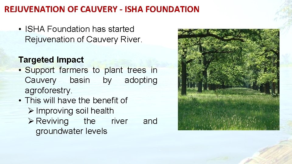 REJUVENATION OF CAUVERY - ISHA FOUNDATION • ISHA Foundation has started Rejuvenation of Cauvery