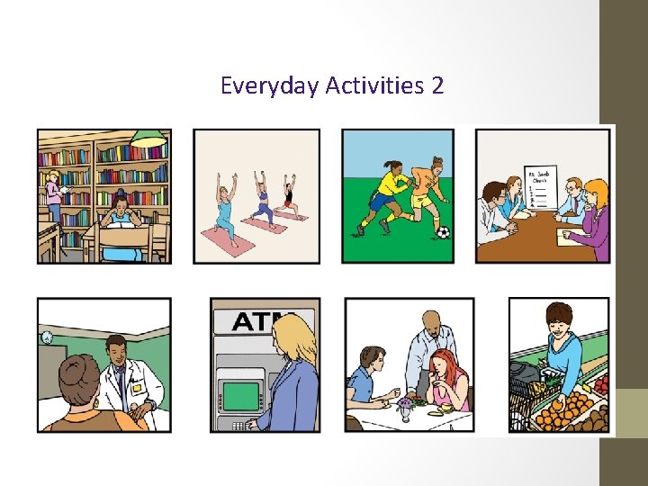 Everyday Activities 2 