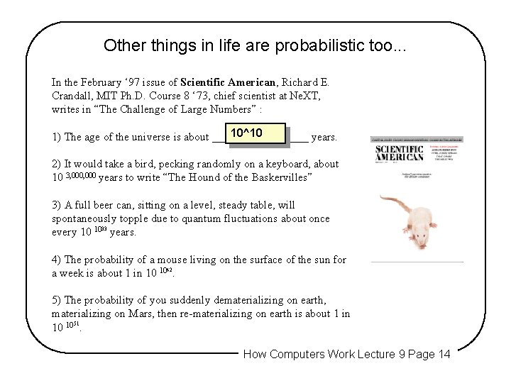 Other things in life are probabilistic too. . . In the February ‘ 97 Other things in life are probabilistic too. . . In the February ‘ 97