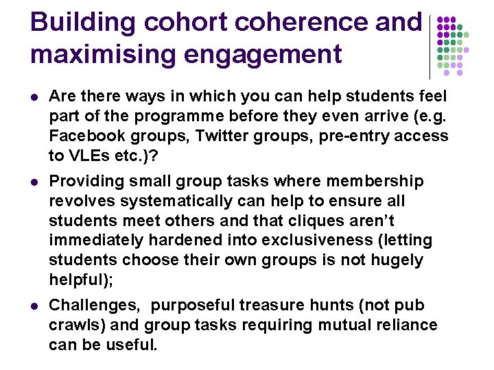 Building cohort coherence and maximising engagement l Are there ways in which you can