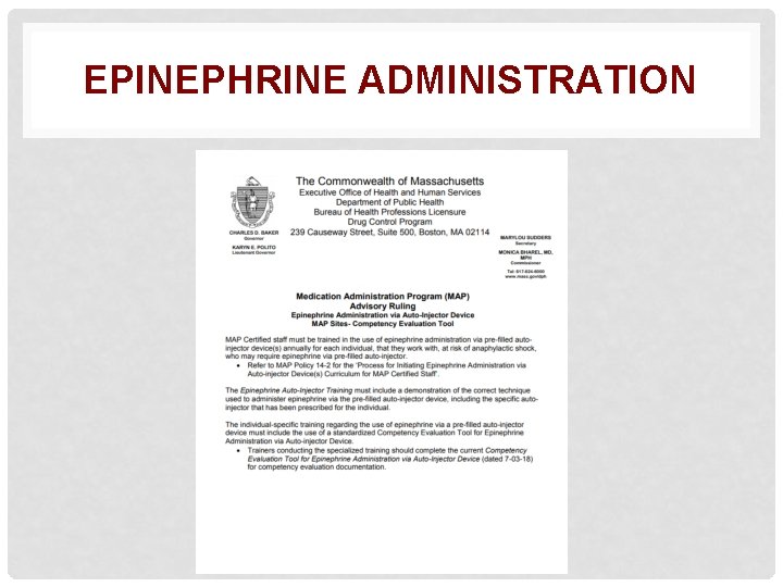 EPINEPHRINE ADMINISTRATION 