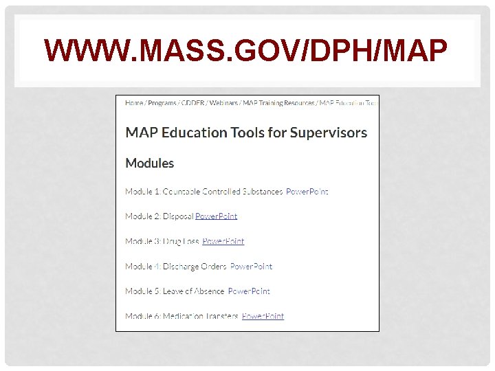 WWW. MASS. GOV/DPH/MAP 