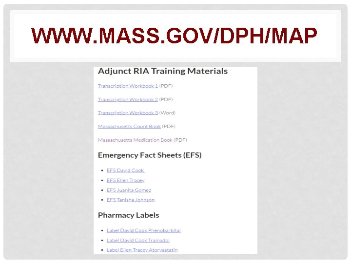WWW. MASS. GOV/DPH/MAP 