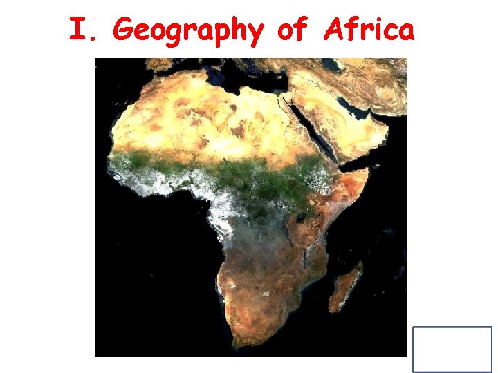 I. Geography of Africa 