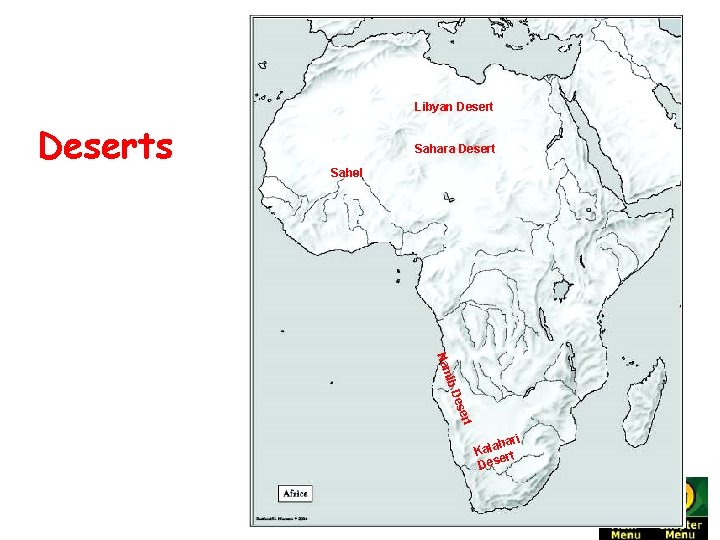 Libyan Deserts Sahara Desert Sahel r ese ib D Nam t hari a l