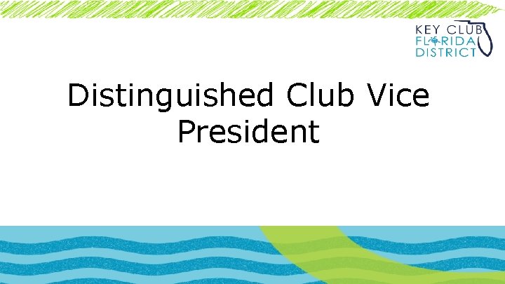 Distinguished Club Vice President 