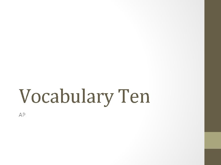 Vocabulary Ten AP 