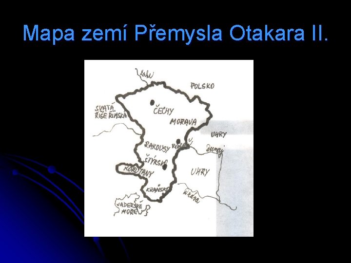 Mapa zemí Přemysla Otakara II. 