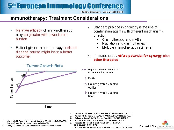 Immunotherapy: Treatment Considerations • Relative efficacy of immunotherapy may be greater with lower tumor Immunotherapy: Treatment Considerations • Relative efficacy of immunotherapy may be greater with lower tumor