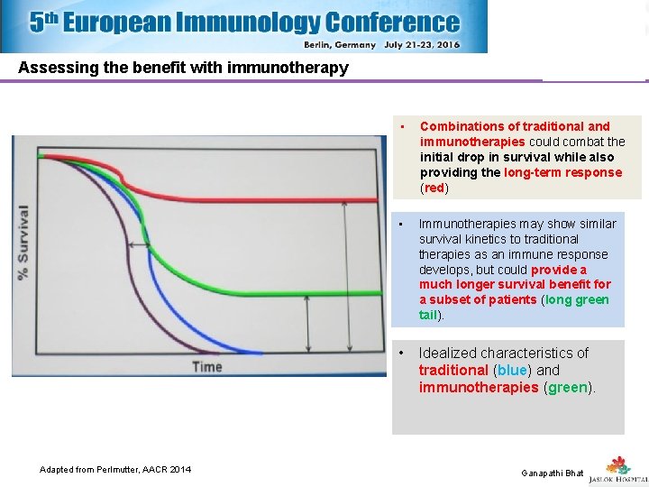 Assessing the benefit with immunotherapy Adapted from Perlmutter, AACR 2014 • Combinations of traditional Assessing the benefit with immunotherapy Adapted from Perlmutter, AACR 2014 • Combinations of traditional