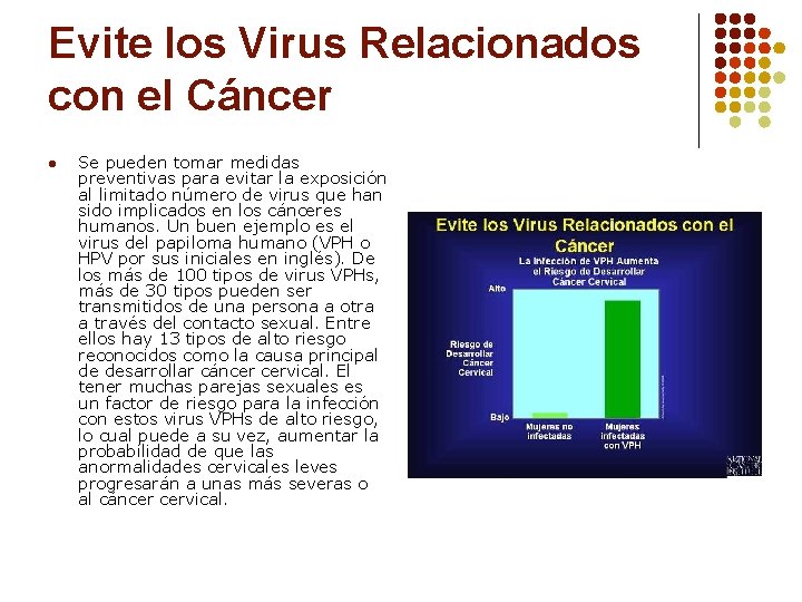 Evite los Virus Relacionados con el Cáncer l Se pueden tomar medidas preventivas para