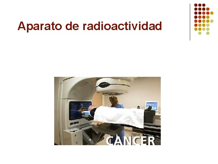 Aparato de radioactividad 