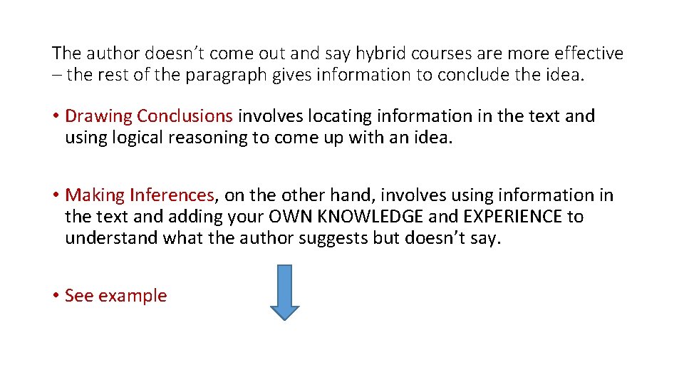 The author doesn’t come out and say hybrid courses are more effective – the