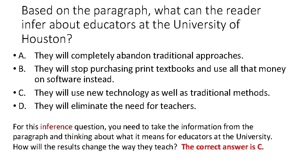 Based on the paragraph, what can the reader infer about educators at the University