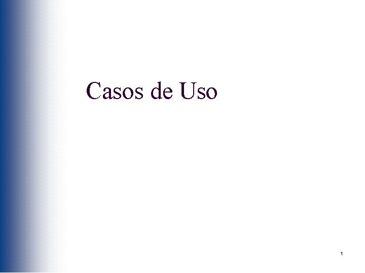 Casos de Uso 1 