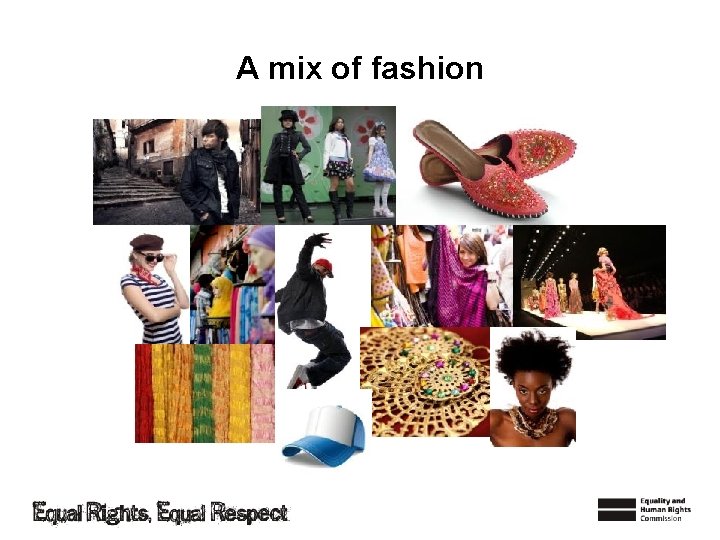 A mix of fashion 