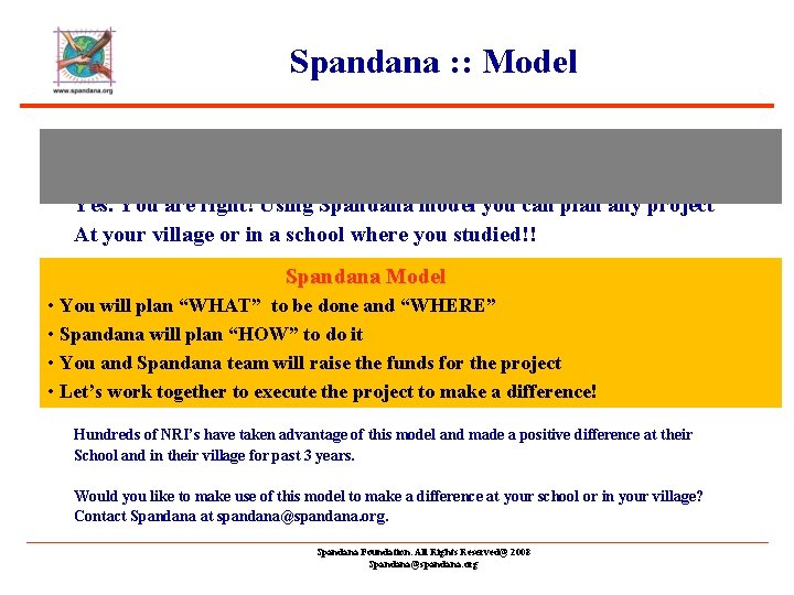 Spandana : : Model • Your School … Your Village … Our Foundation!!! Yes.