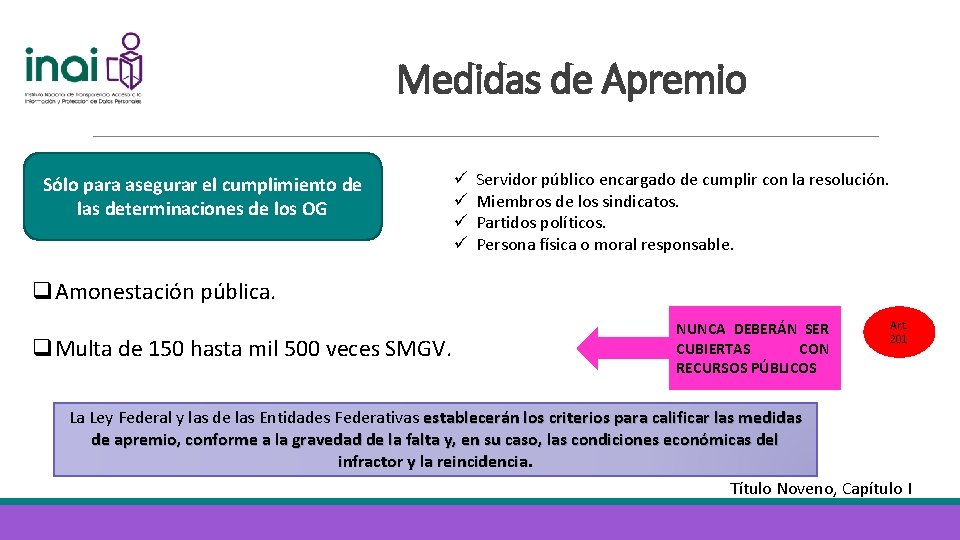 Medidas de Apremio Sólo para asegurar el cumplimiento de las determinaciones de los OG