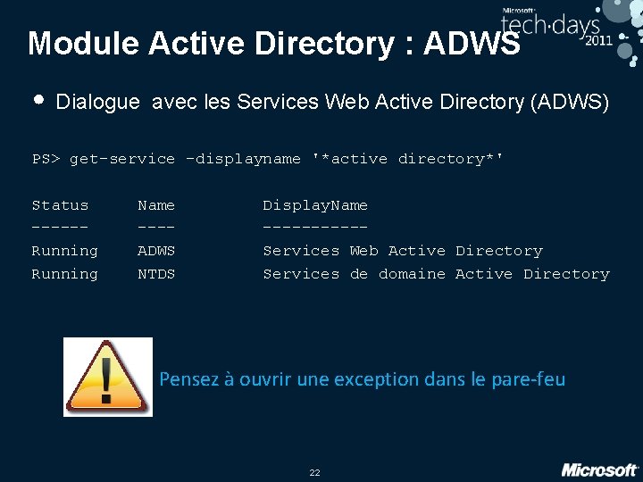Module Active Directory : ADWS • Dialogue avec les Services Web Active Directory (ADWS) Module Active Directory : ADWS • Dialogue avec les Services Web Active Directory (ADWS)
