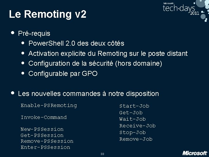 Le Remoting v 2 • Pré-requis • • Power. Shell 2. 0 des deux Le Remoting v 2 • Pré-requis • • Power. Shell 2. 0 des deux