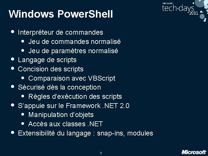 Windows Power. Shell • Interpréteur de commandes • • Jeu de commandes normalisé Jeu Windows Power. Shell • Interpréteur de commandes • • Jeu de commandes normalisé Jeu