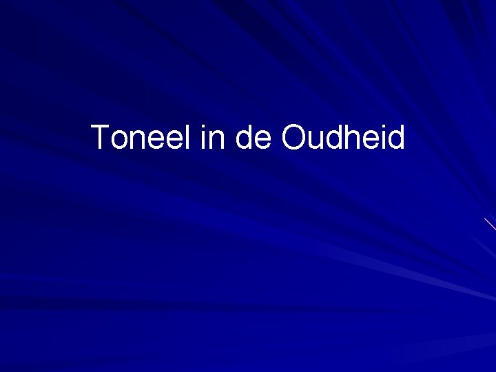 Toneel in de Oudheid 