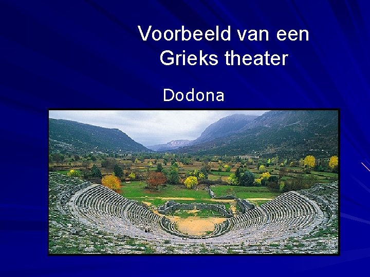 Voorbeeld van een Grieks theater Dodona 