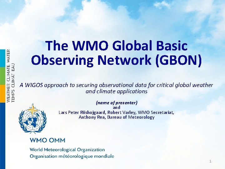 The wmo global basic observing network gbon a