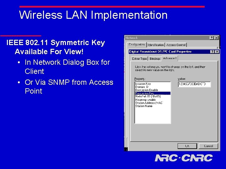 Wireless LAN Implementation IEEE 802. 11 Symmetric Key Available For View! • In Network