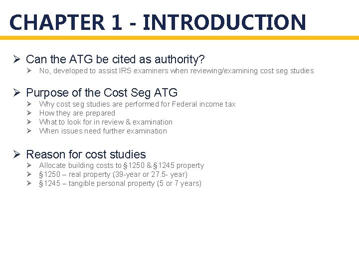 CHAPTER 1 - INTRODUCTION Ø Can the ATG be cited as authority? Ø No, CHAPTER 1 - INTRODUCTION Ø Can the ATG be cited as authority? Ø No,