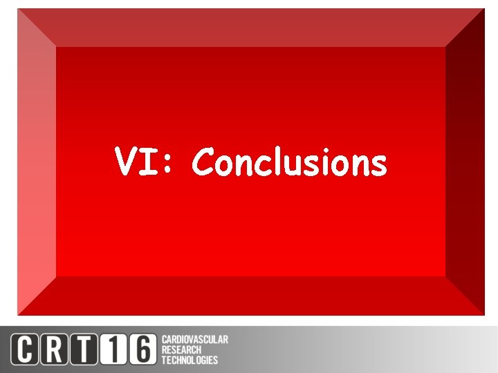 VI: Conclusions 