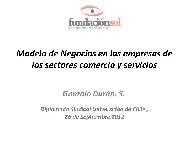 Modelo de Negocios en las empresas de los sectores comercio y servicios Gonzalo Durán.