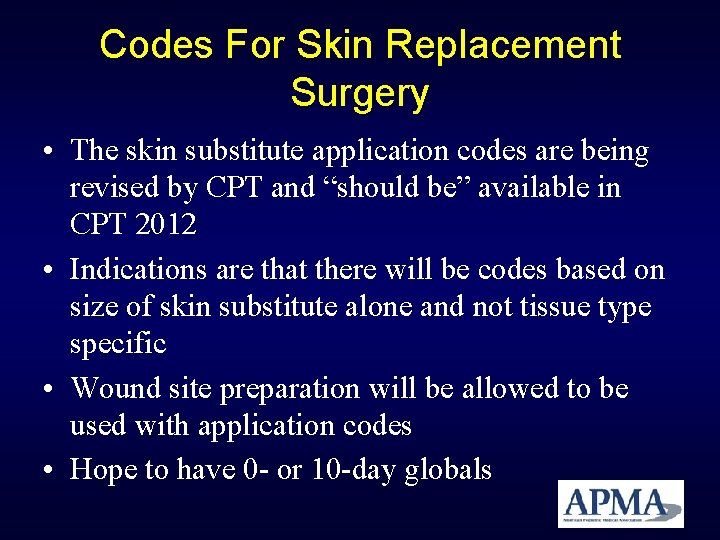 Codes For Skin Replacement Surgery • The skin substitute application codes are being revised Codes For Skin Replacement Surgery • The skin substitute application codes are being revised