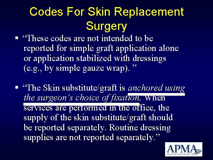 Codes For Skin Replacement Surgery “These codes are not intended to be reported for Codes For Skin Replacement Surgery “These codes are not intended to be reported for