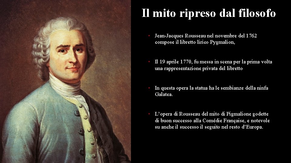 Il mito ripreso dal filosofo • Jean-Jacques Rousseau nel novembre del 1762 compose il Il mito ripreso dal filosofo • Jean-Jacques Rousseau nel novembre del 1762 compose il