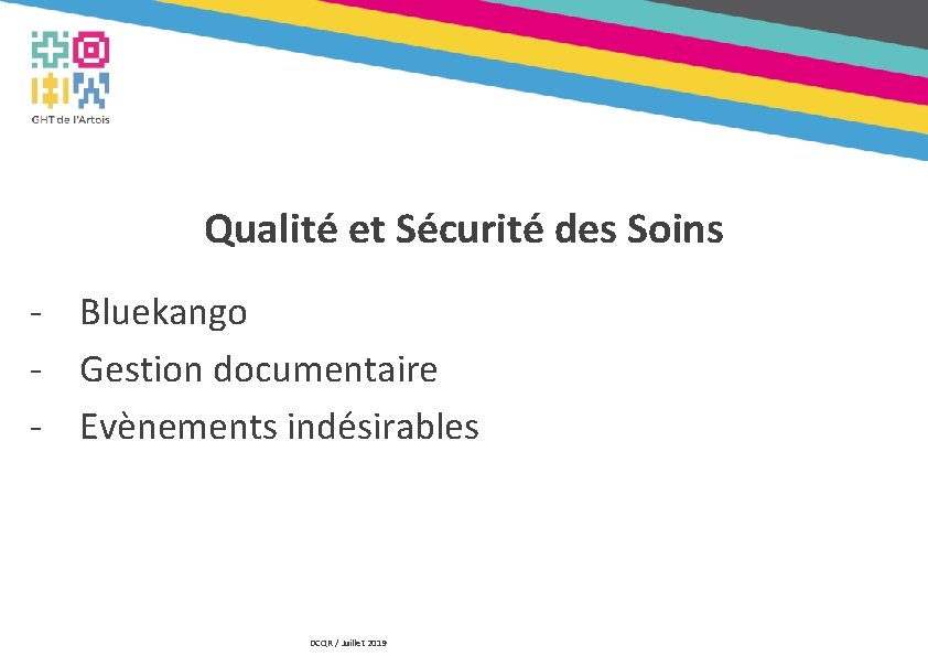Qualité et Sécurité des Soins - Bluekango - Gestion documentaire - Evènements indésirables DCQR