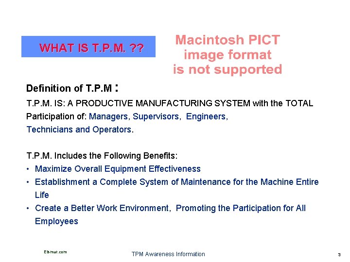 WHAT IS T. P. M. ? ? Definition of T. P. M : T.