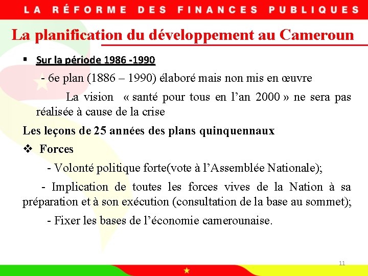 La planification du développement au Cameroun § Sur la période 1986 -1990 - 6