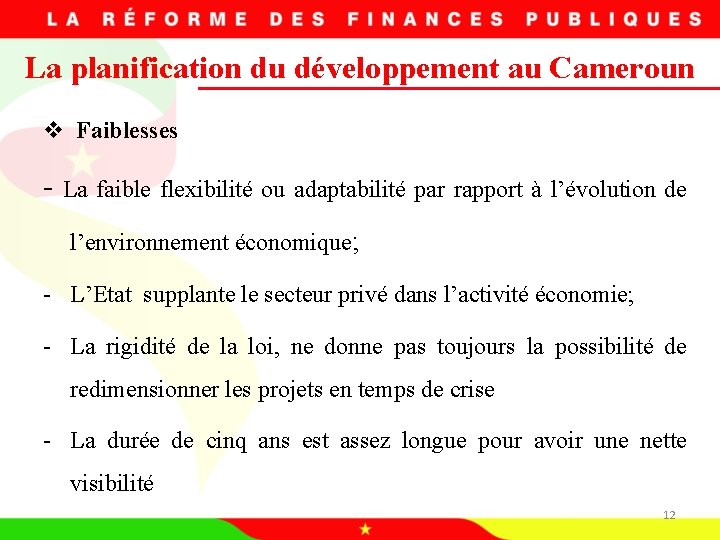 La planification du développement au Cameroun v Faiblesses - La faible flexibilité ou adaptabilité