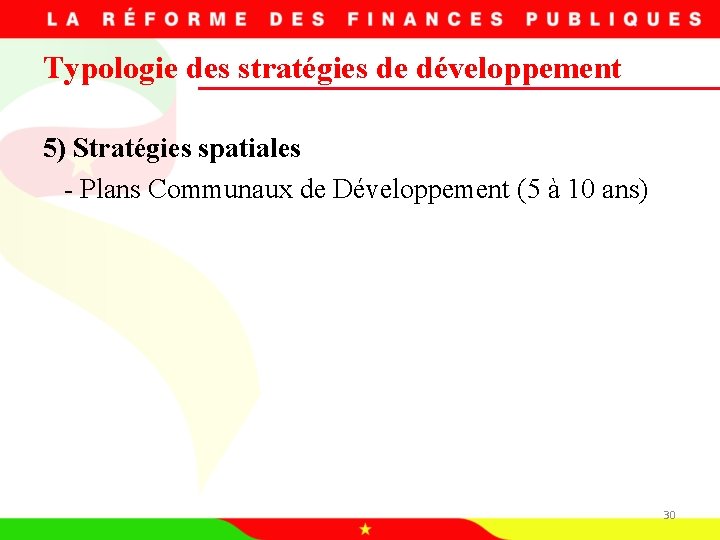 Typologie des stratégies de développement 5) Stratégies spatiales - Plans Communaux de Développement (5