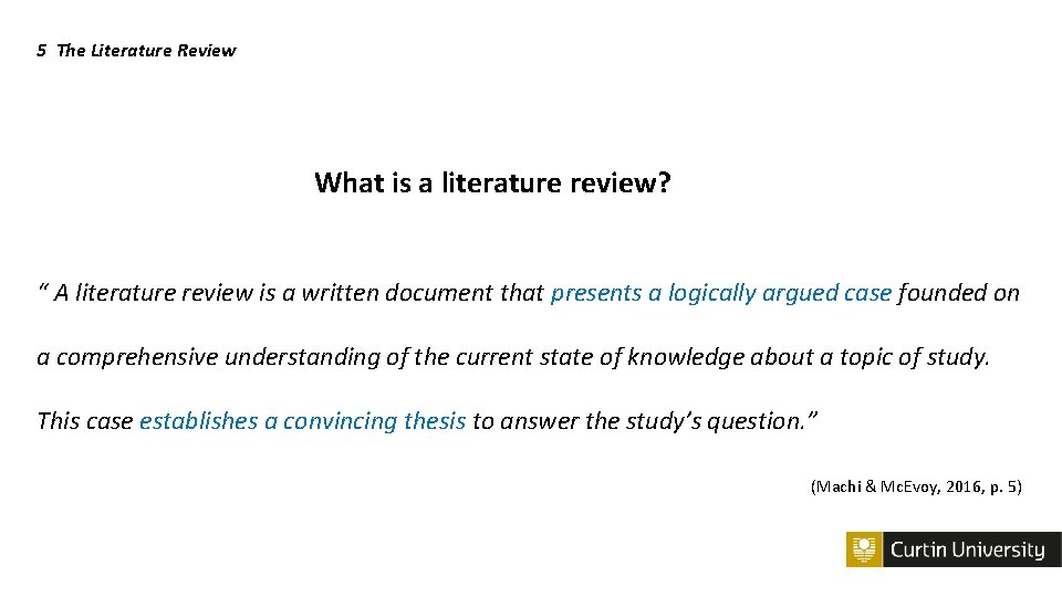 5 The Literature Review What is a literature review? “ A literature review is