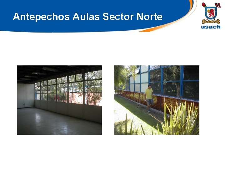 Antepechos Aulas Sector Norte 