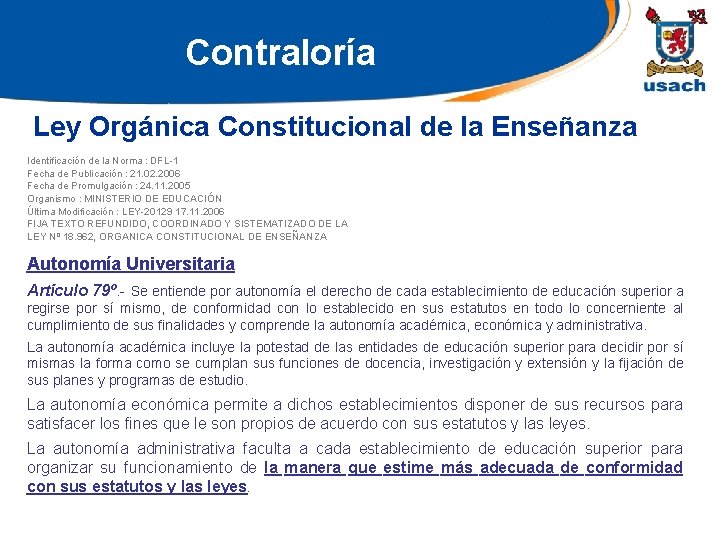Contraloría Ley Orgánica Constitucional de la Enseñanza Identificación de la Norma : DFL-1 Fecha