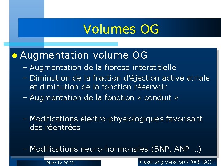Volumes OG l Augmentation volume OG – Augmentation de la fibrose interstitielle – Diminution