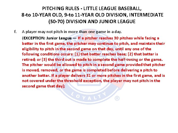 PITCHING RULES - LITTLE LEAGUE BASEBALL, 8 -to 10 -YEAR OLD, 9 -to 11