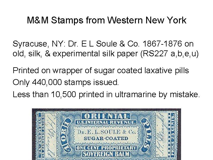 M&M Stamps from Western New York Syracuse, NY: Dr. E L Soule & Co. M&M Stamps from Western New York Syracuse, NY: Dr. E L Soule & Co.