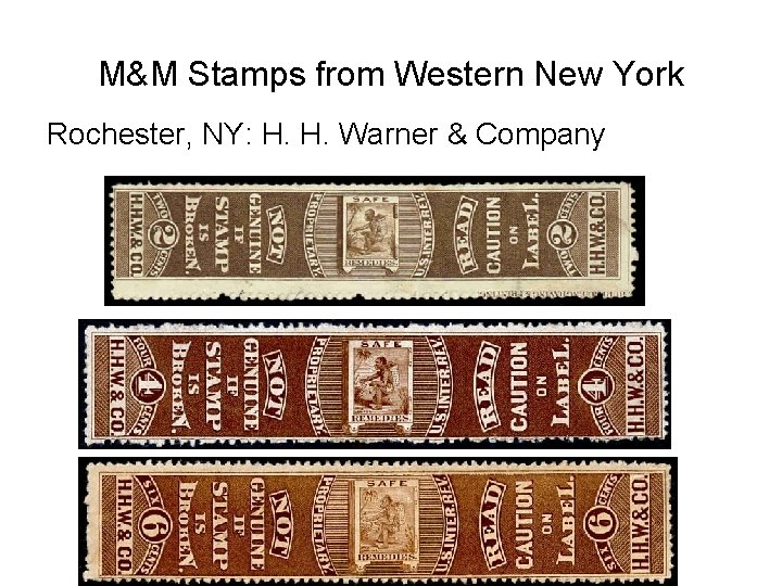 M&M Stamps from Western New York Rochester, NY: H. H. Warner & Company M&M Stamps from Western New York Rochester, NY: H. H. Warner & Company