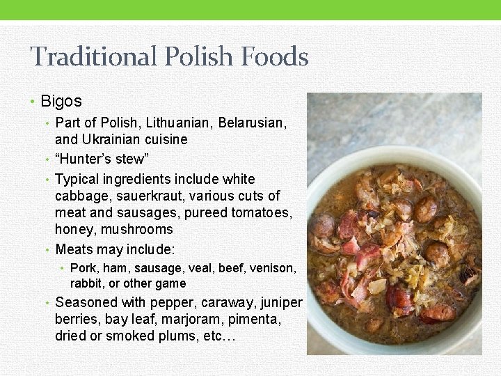 Traditional Polish Foods • Bigos • Part of Polish, Lithuanian, Belarusian, and Ukrainian cuisine